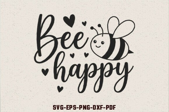 Be Happy SVG Bee Quotes – A Designer’s Honest Review