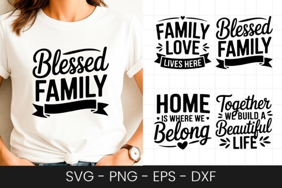 Blessed Family Love Quote Design SVG PNG