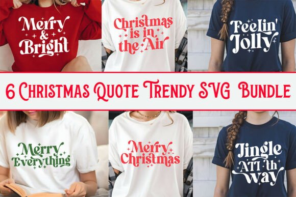 Christmas Quote Trendy SVG Bundle