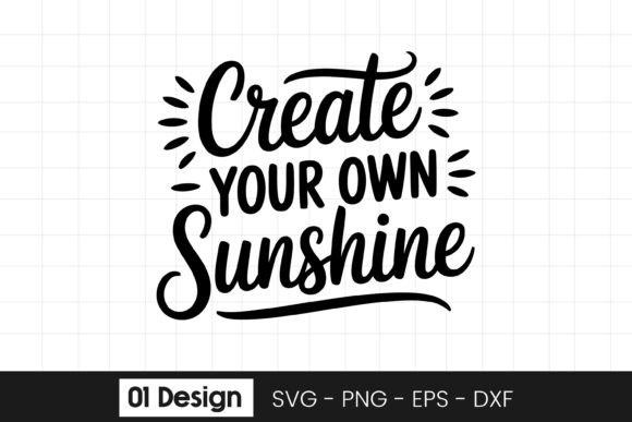 Create Your Own Sunshine Motivational Quote Design Review