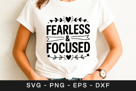 Fearless and Focused Motivation Quote SVG Review