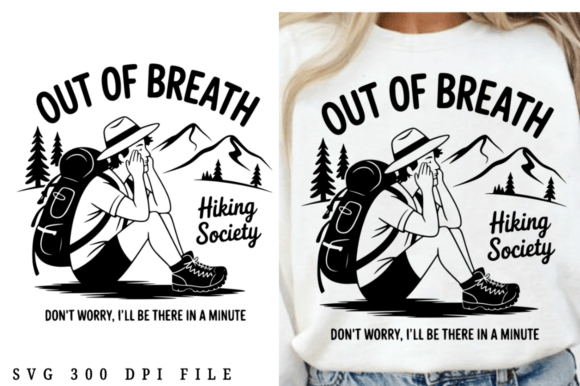 Funny Hiking Sayings for Slow Hikers SVG