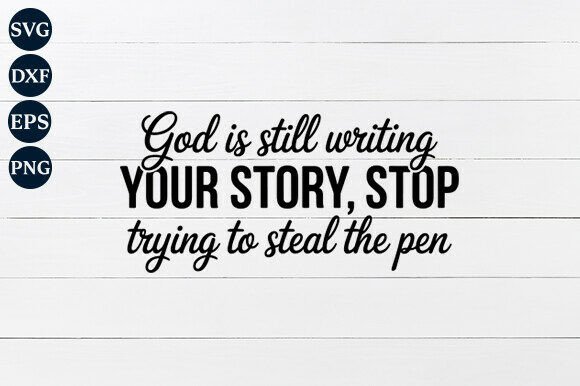 God Is Still Writing Your Story SVG PNG Review: A Faith-Filled Embroidery Design