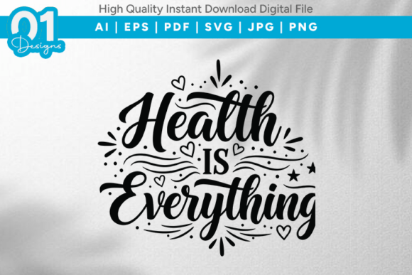 Health is Everything SVG Quote Design