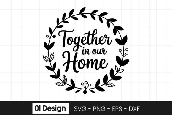 Together in Our Family Quote Wreath SVG