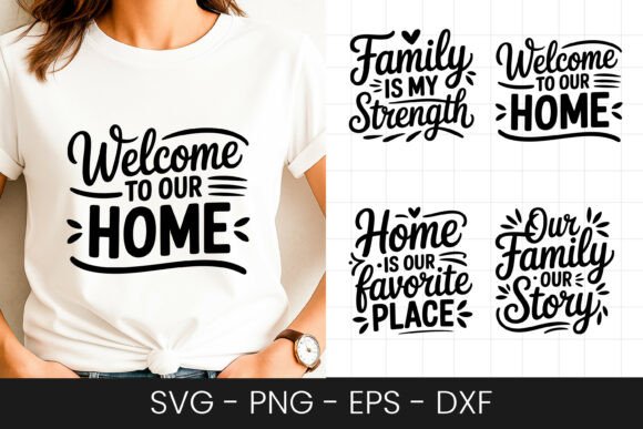 Welcome to Our Home Quote Design SVG PNG