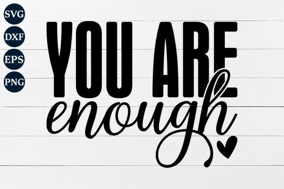 You Are Enough SVG PNG Review for Real Embroidery Projects