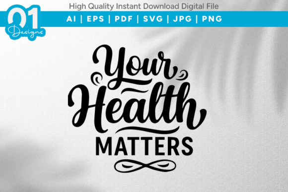Your Health Matters SVG Quote Design